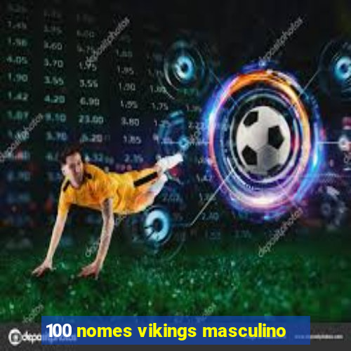 100 nomes vikings masculino